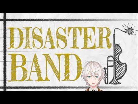 【Disaster Band】 재앙?의? 밴드? 【니지산지／지유】
